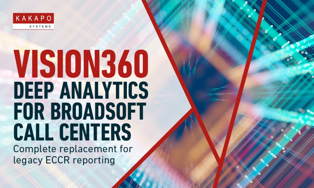 Kakapo Systems Announces the Launch of Analytics and Reporting Platform ‘Vision360’ for BroadSoft Call Centers | Press Release