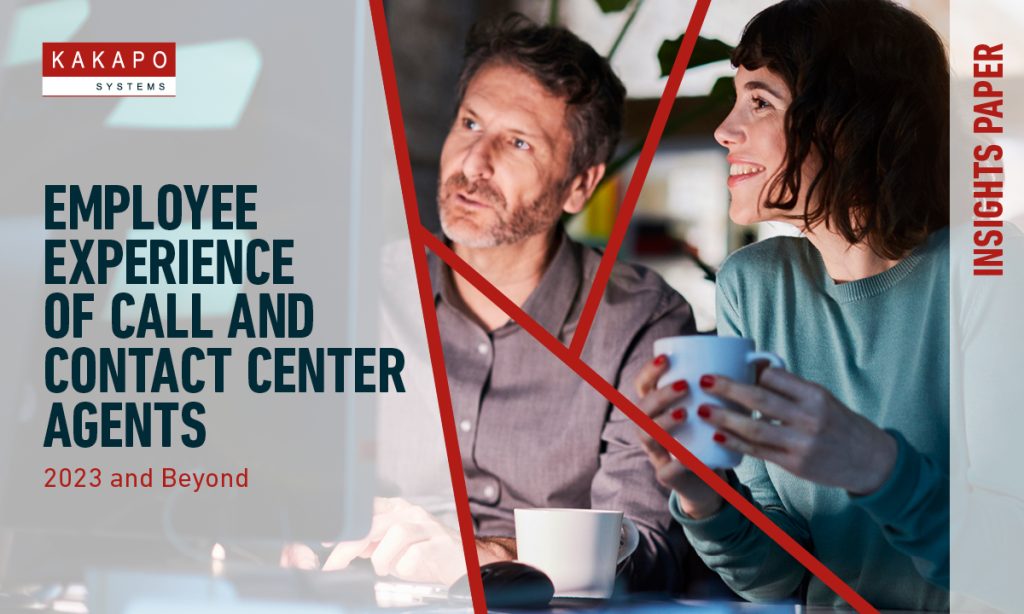 Insights Paper | Employee Experience of Call and Contact Center Agents