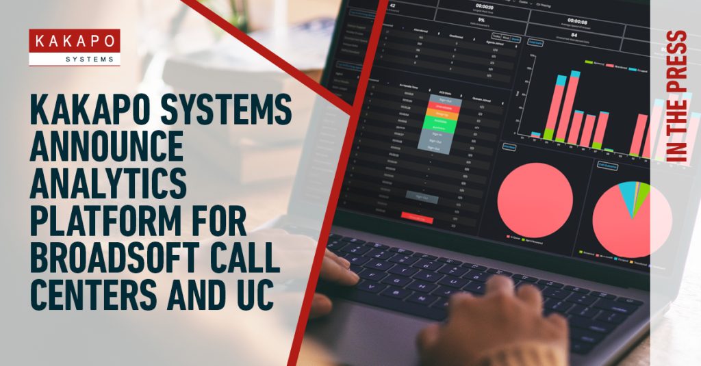Kakapo Systems Announce Analytics Platform for BroadSoft Call Centers and UC – Vision360